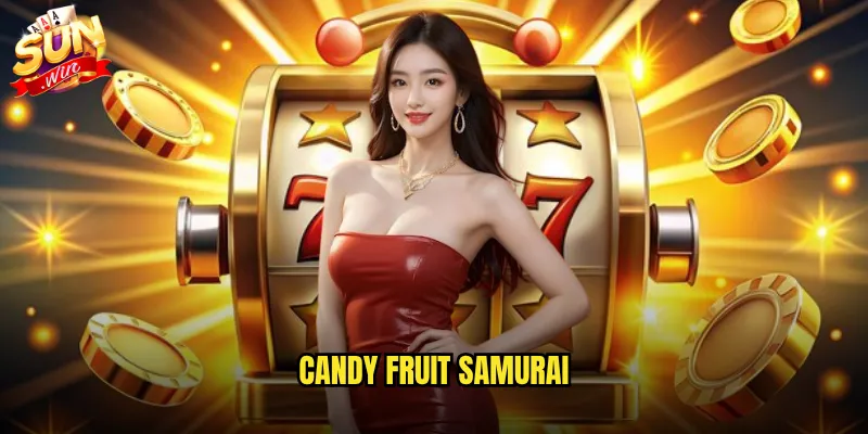 Candy Fruit Samurai
