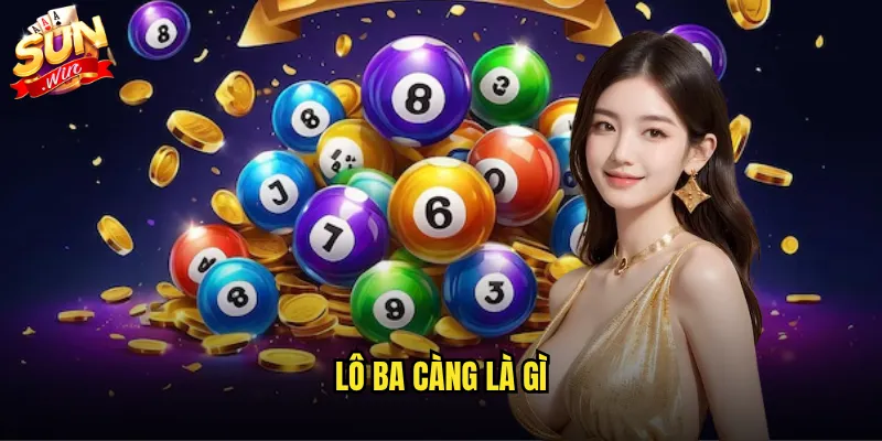 lô ba càng là gì